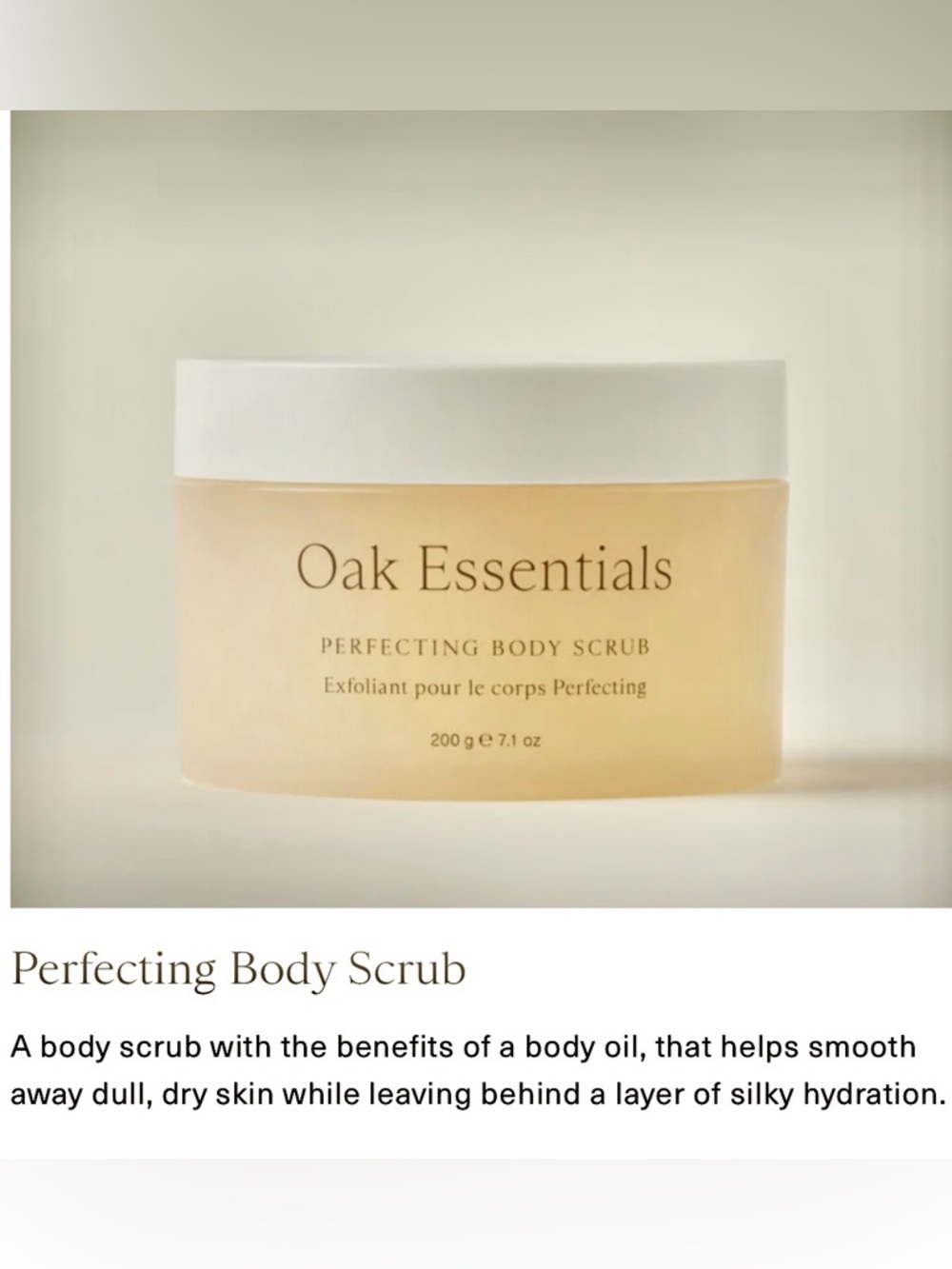 Oak Essentials Perfecting Body Scrub/Exfoliant/NEW! NIB! SEALED! 7.1 fl oz!
